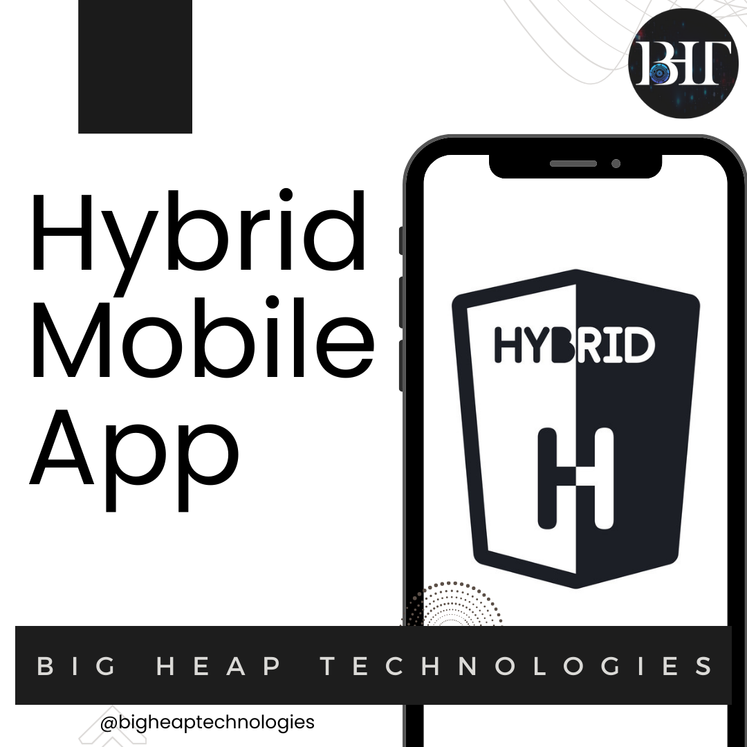 hybrid app-big heap technologies